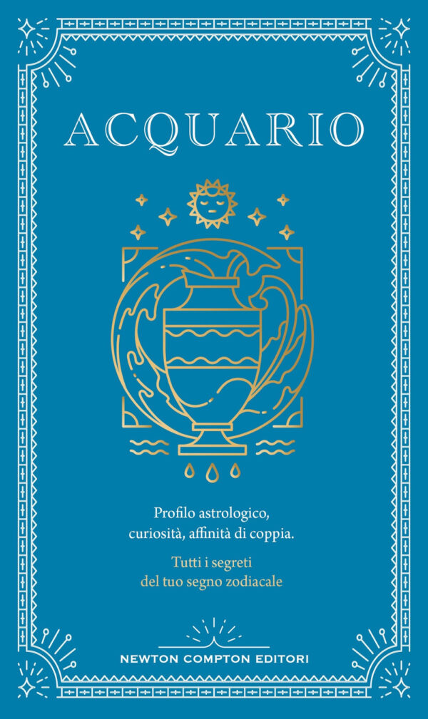 Libro Guida astrologica al segno dell'Acquario di Astrid Carvel - ean 9788822789433 - Newton Compton Editori