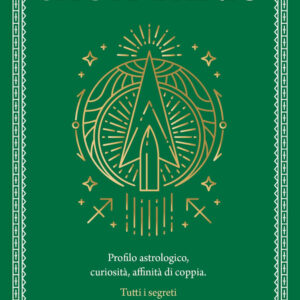 Libro Guida astrologica al segno del Sagittario di Astrid Carvel - ean 9788822789457 - Newton Compton Editori