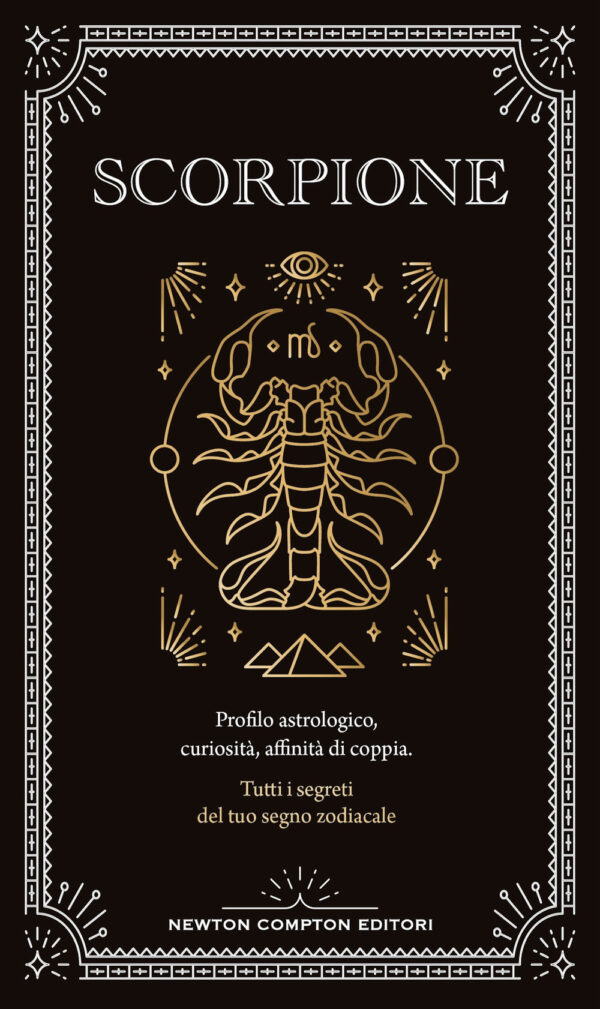 Libro Guida astrologica al segno dello Scorpione di Astrid Carvel - ean 9788822789464 - Newton Compton Editori
