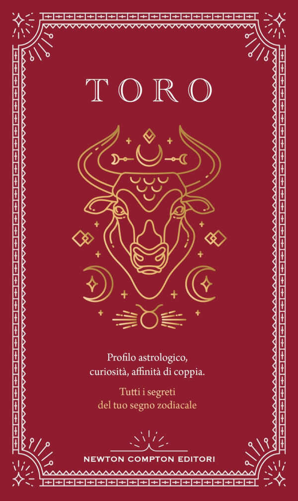 Libro Guida astrologica al segno del Toro di Astrid Carvel - ean 9788822789525 - Newton Compton Editori