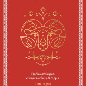 Libro Guida astrologica al segno dell'Ariete di Astrid Carvel - ean 9788822789532 - Newton Compton Editori