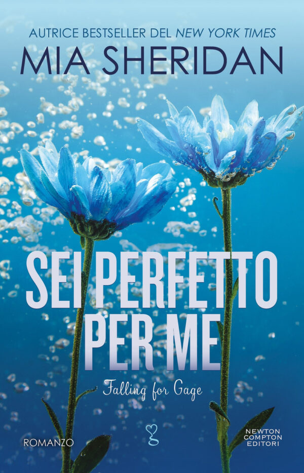 Libro Sei perfetto per me. Falling for Gage di Mia Sheridan - ean 9788822789549 - Newton Compton Editori