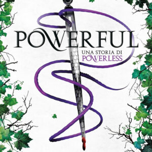 Libro Powerful. Ombre e mistero. Una storia di Powerless di Lauren Roberts - ean 9788822789761 - Newton Compton Editori