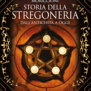 Libro Storia della stregoneria di Alessandro Moriccioni - ean 9788822789853 - Newton Compton Editori