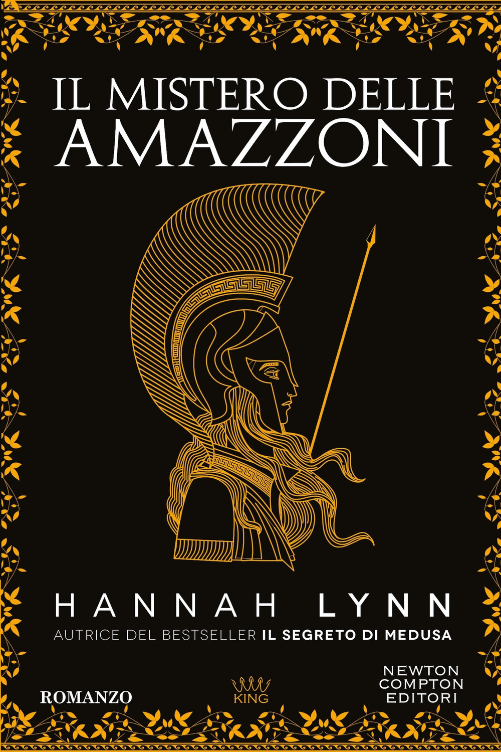 Libro mistero delle amazzoni di Hannah Lynn - ean 9788822789969 - Newton Compton Editori