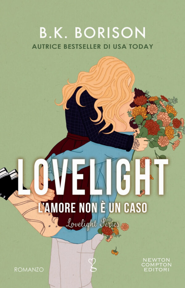 Libro amore non è un caso. Lovelight di B.K. Borison - ean 9788822790217 - Newton Compton Editori