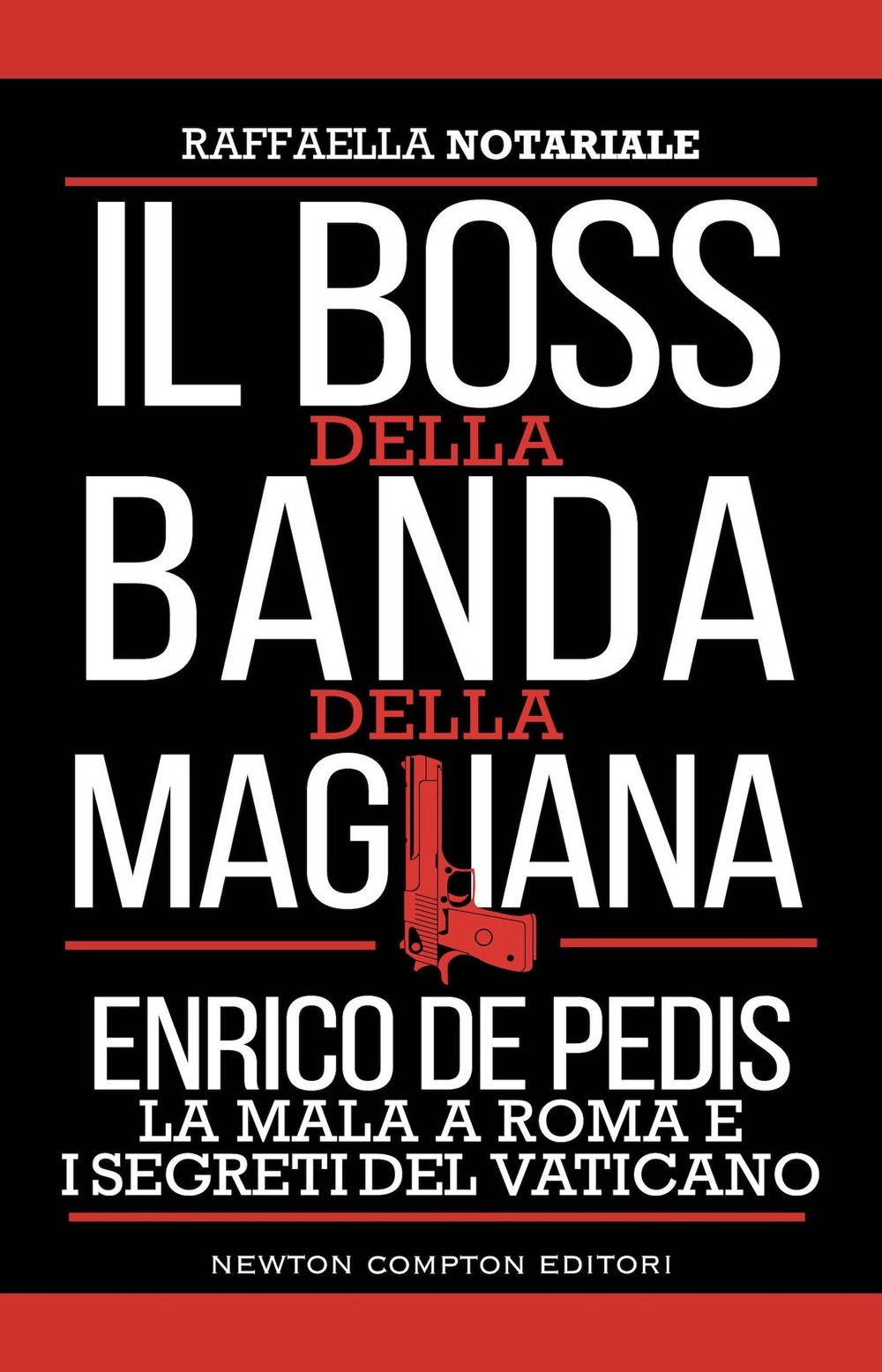Libro boss della banda della Magliana. Enrico De Pedis