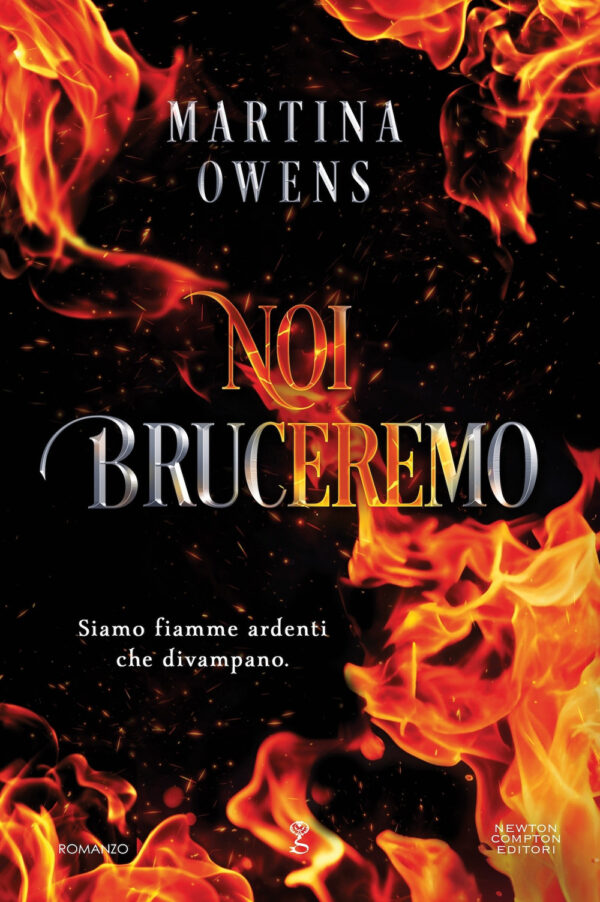 Libro Noi bruceremo di Martina Owens - ean 9788822790545 - Newton Compton Editori