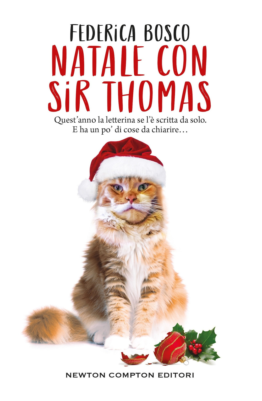 Libro Natale con Sir Thomas di Federica Bosco - ean 9788822790590 - Newton Compton Editori