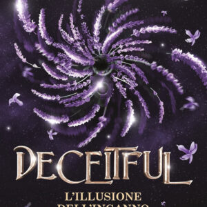 Libro Deceitful. L'illusione dell'inganno di Heaven Blue - ean 9788822790606 - Newton Compton Editori