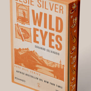 Libro Wild eyes. Sguardo selvaggio di Elsie Silver - ean 9788822790729 - Newton Compton Editori