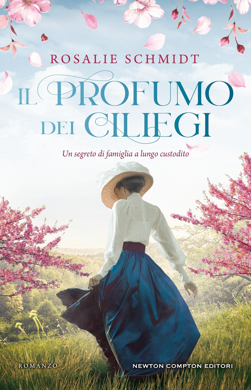 Libro profumo dei ciliegi di Rosalie Schmidt - ean 9788822790835 - Newton Compton Editori