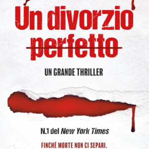 Libro divorzio perfetto di Jeneva Rose - ean 9788822790934 - Newton Compton Editori