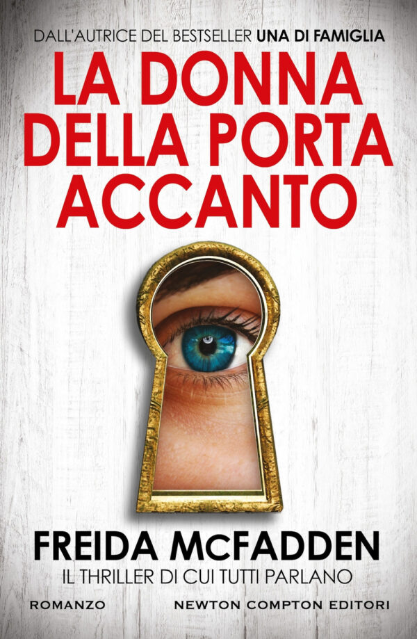 Libro donna della porta accanto di Freida McFadden - ean 9788822791559 - Newton Compton Editori