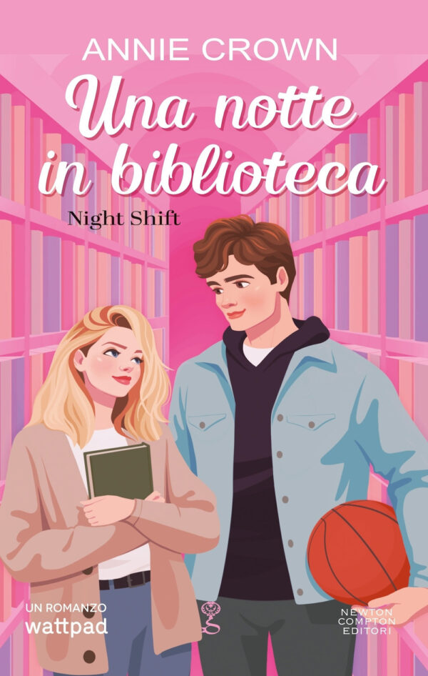 Libro notte in biblioteca. Night shift di Annie Crown - ean 9788822791788 - Newton Compton Editori