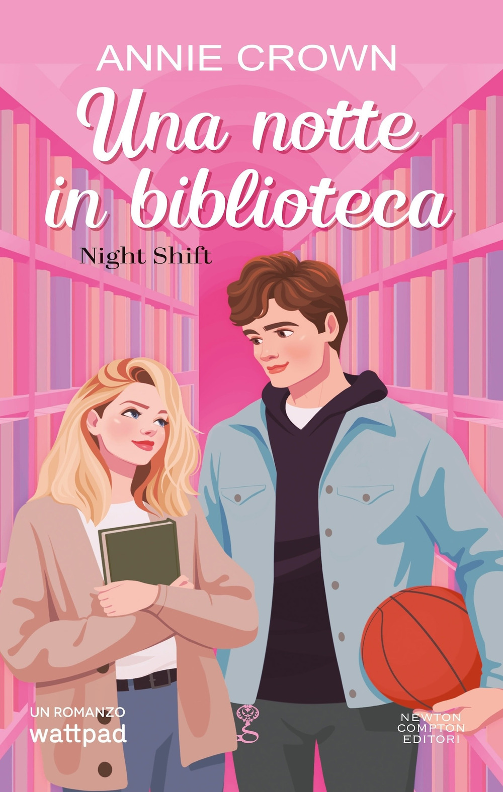 Libro notte in biblioteca. Night shift di Annie Crown - ean 9788822791788 - Newton Compton Editori