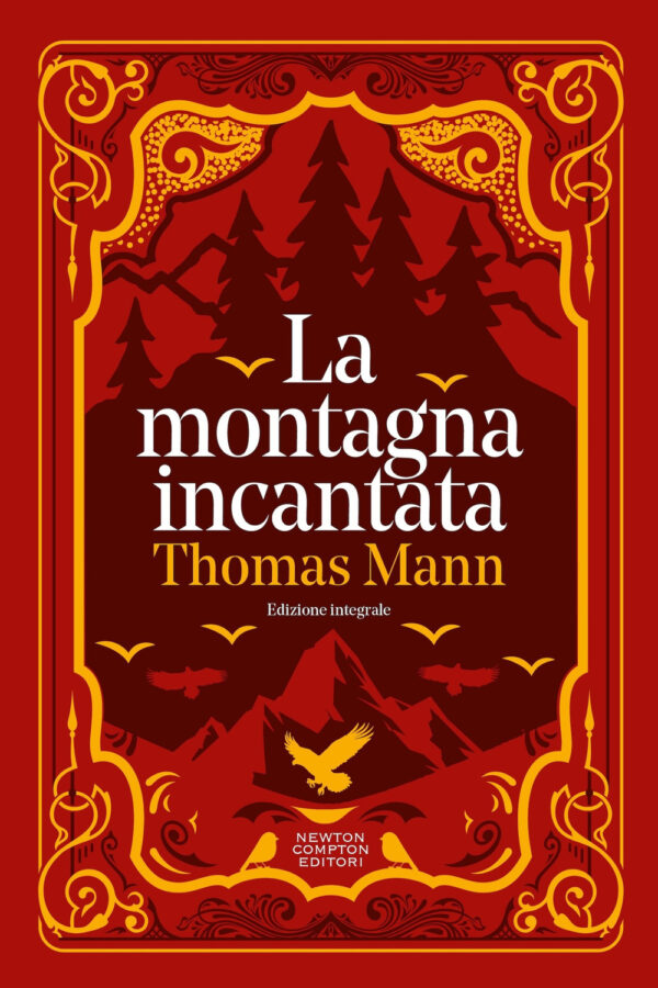 Libro montagna incantata di Thomas Mann - ean 9788822791948 - Newton Compton Editori