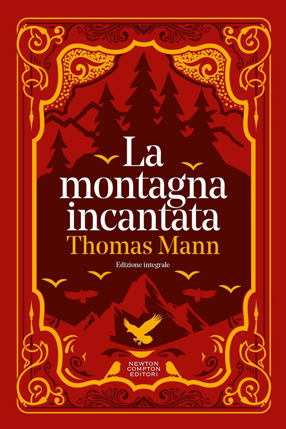 Libro montagna incantata di Thomas Mann - ean 9788822791948 - Newton Compton Editori