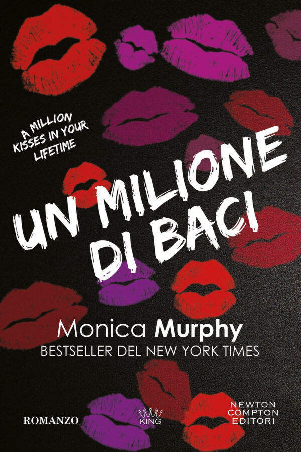 Libro milione di baci di Monica Murphy - ean 9788822792037 - Newton Compton Editori
