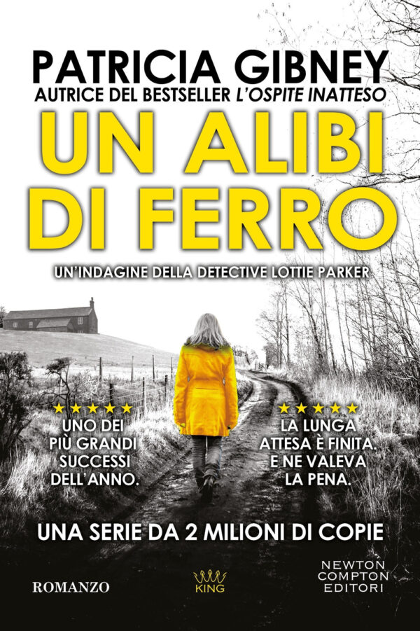 Libro alibi di ferro di Patricia Gibney - ean 9788822792068 - Newton Compton Editori