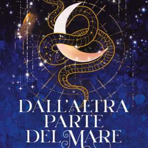 Libro Dall'altra parte del mare di Juliet Bloom - ean 9788822792303 - Newton Compton Editori