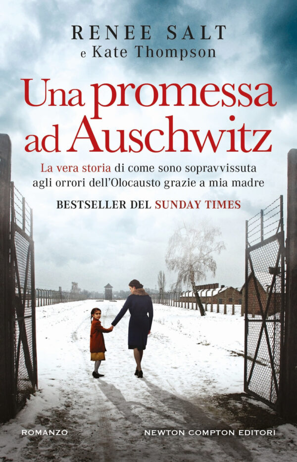 Libro promessa ad Auschwitz di Renee Salt; Kate Thompson - ean 9788822792327 - Newton Compton Editori