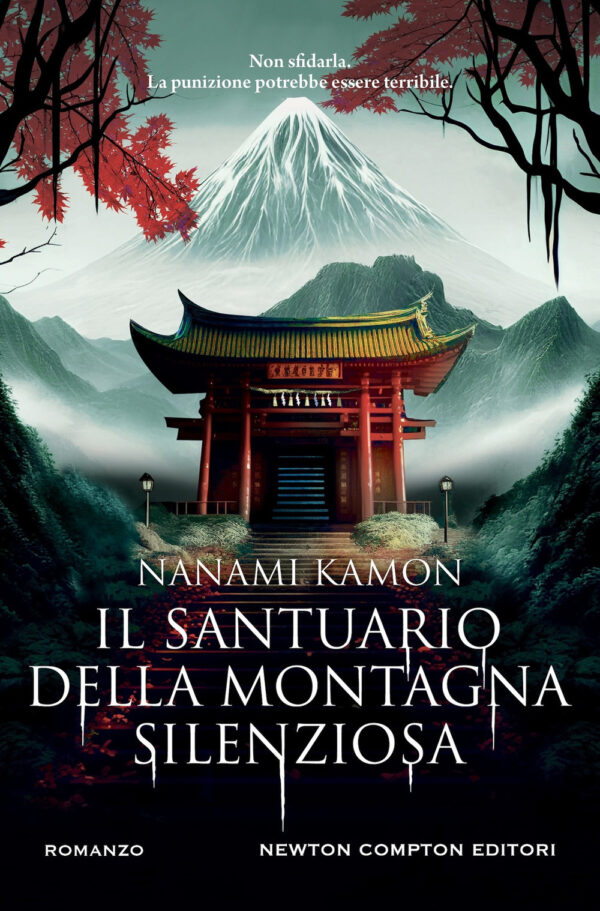 Libro santuario della montagna silenziosa di Nanami Kamon - ean 9788822792433 - Newton Compton Editori