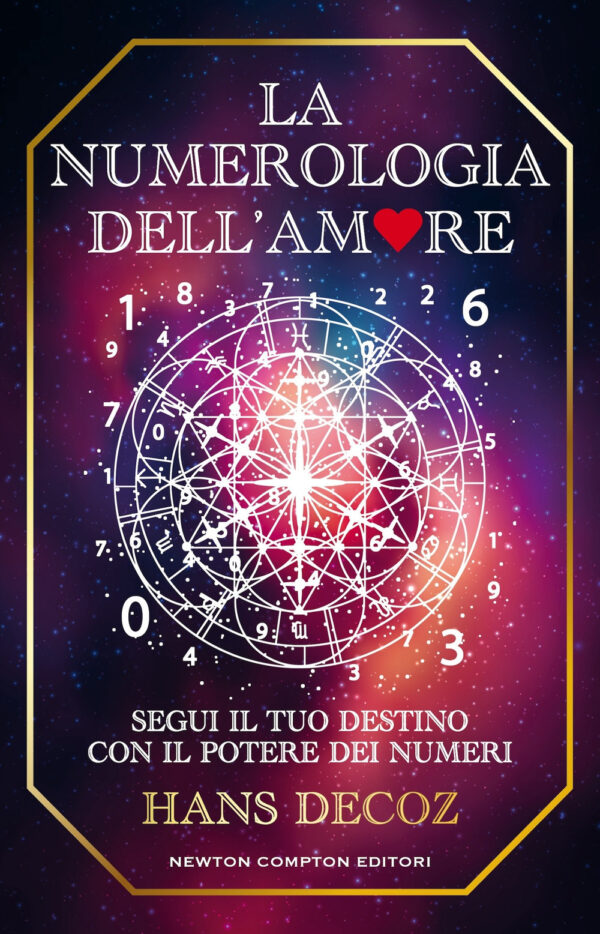 Libro numerologia dell'amore di Hans Decoz - ean 9788822792457 - Newton Compton Editori