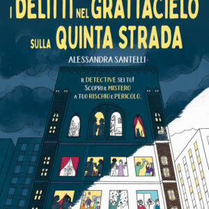 Libro delitti nel grattacielo sulla Quinta Strada di Alessandra Santelli - ean 9788822792471 - Newton Compton Editori