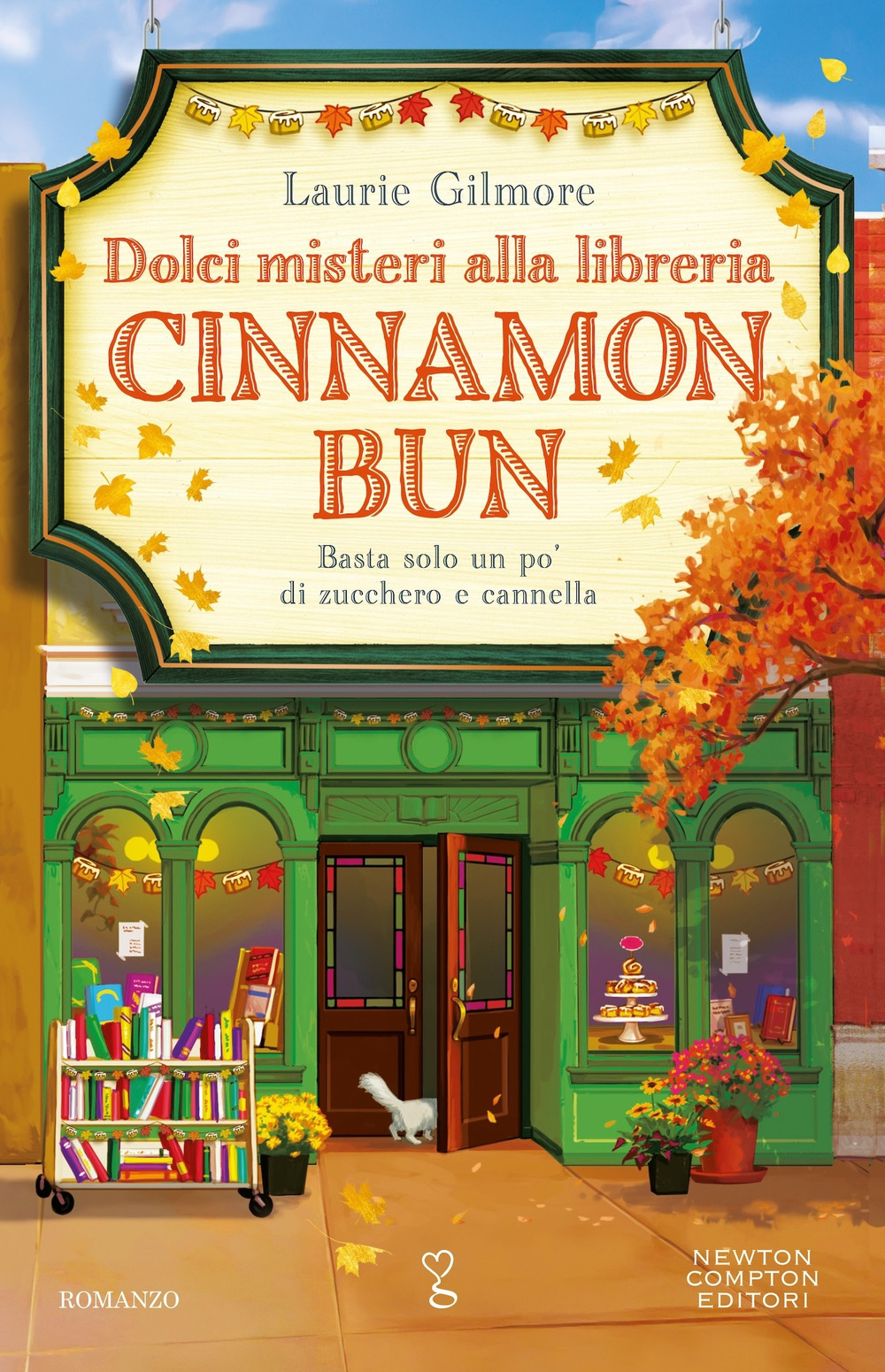 Libro Dolci misteri alla libreria Cinnamon Bun di Laurie Gilmore - ean 9788822792624 - Newton Compton Editori
