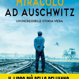 Libro Miracolo ad Auschwitz di Michael Calvin; Naftali Schiff - ean 9788822793027 - Newton Compton Editori