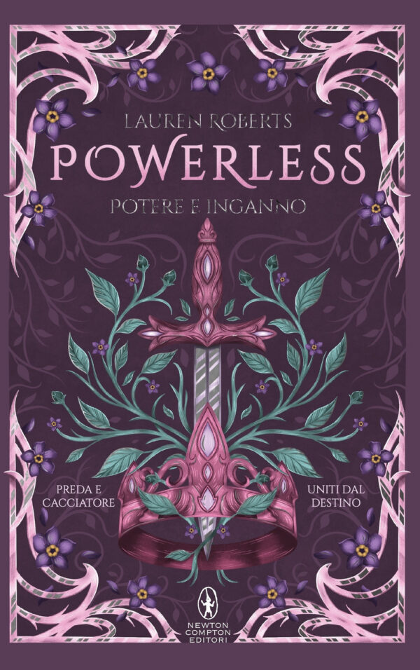 Libro Powerless. Potere e inganno. Limited edition di Lauren Roberts - ean 9788822793096 - Newton Compton Editori