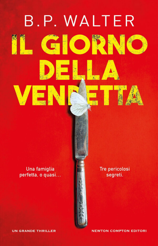 Libro giorno della vendetta di B. P. Walter - ean 9788822793188 - Newton Compton Editori