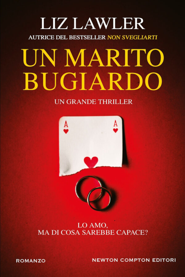 Libro marito bugiardo di Liz Lawler - ean 9788822793201 - Newton Compton Editori