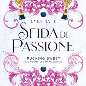 Libro Sfida di passione di Emily Rath - ean 9788822793553 - Newton Compton Editori