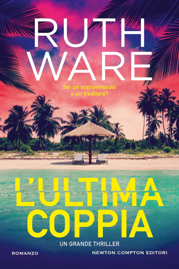 Libro ultima coppia di Ruth Ware - ean 9788822793584 - Newton Compton Editori