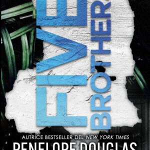 Libro Five brothers di Penelope Douglas - ean 9788822793843 - Newton Compton Editori