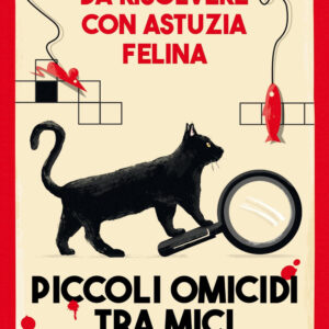 Libro Piccoli omicidi tra mici di Gareth Moore; Laura Jayne Ayres - ean 9788822794079 - Newton Compton Editori