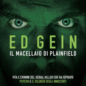 Libro Ed Gein. Il macellaio di Plainfield di Ruben De Luca - ean 9788822794116 - Newton Compton Editori