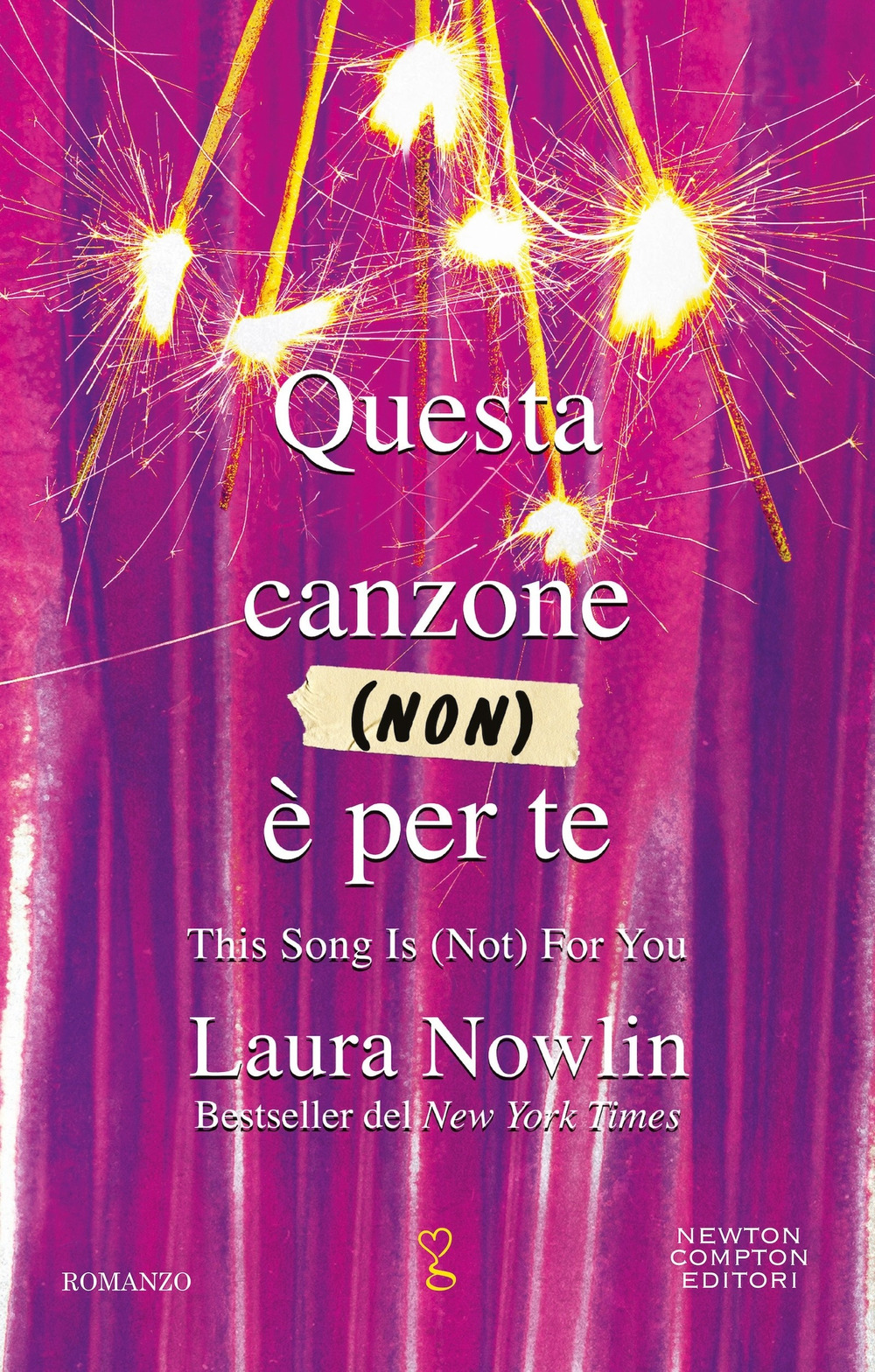 Libro Questa canzone (non) è per te di Laura Nowlin - ean 9788822794208 - Newton Compton Editori