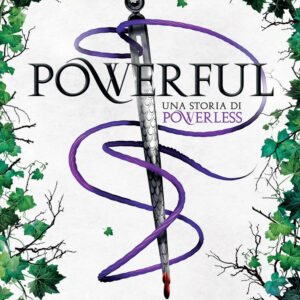 Libro Powerful. Ombre e mistero. Una storia di Powerless di Lauren Roberts - ean 9788822794314 - Newton Compton Editori