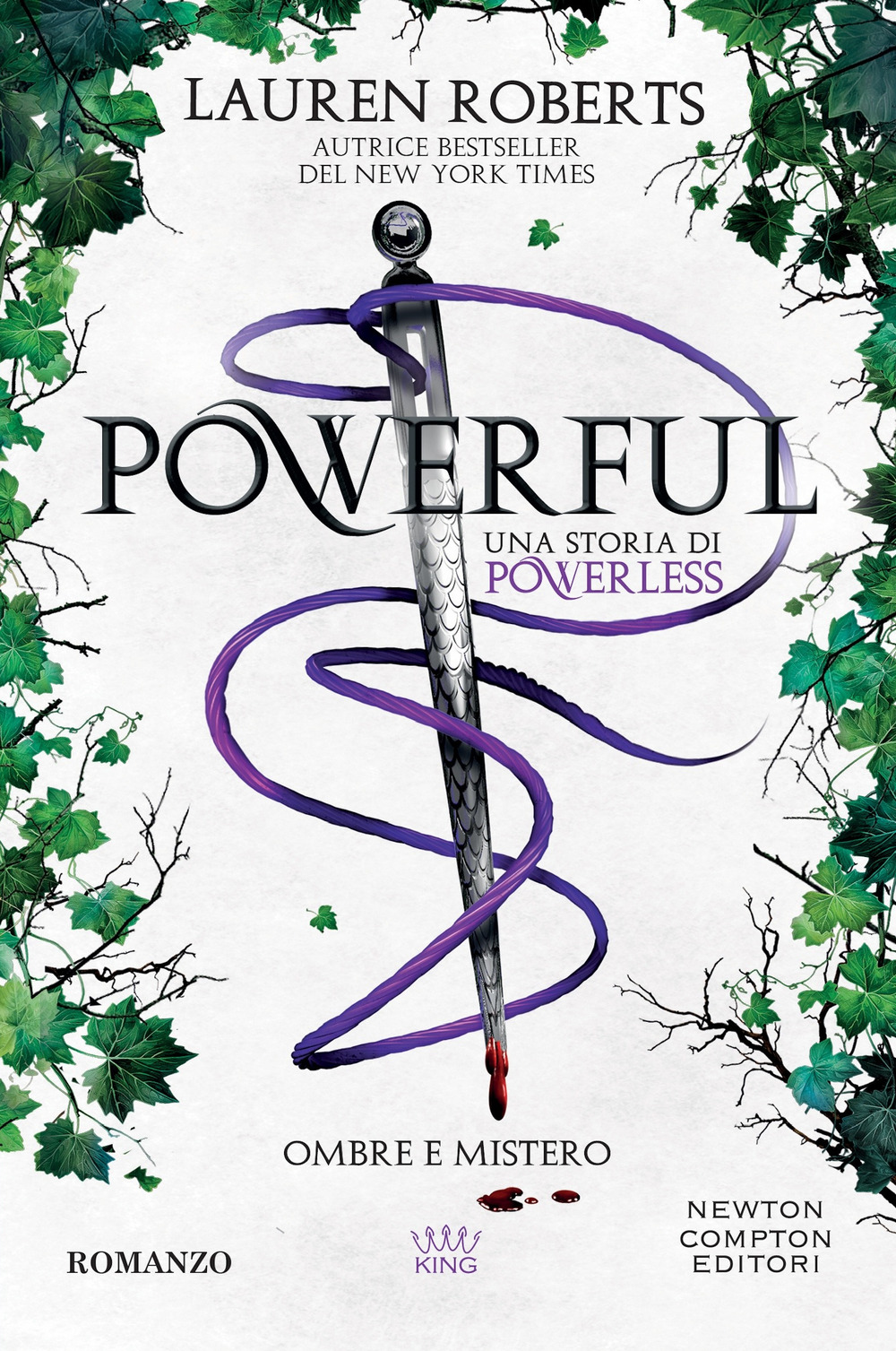 Libro Powerful. Ombre e mistero. Una storia di Powerless di Lauren Roberts - ean 9788822794314 - Newton Compton Editori