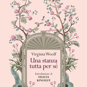 Libro stanza tutta per sé di Virginia Woolf - ean 9788822794338 - Newton Compton Editori