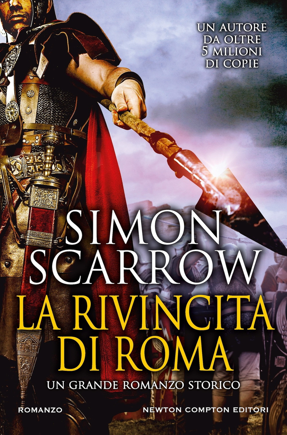 Libro rivincita di Roma di Simon Scarrow - ean 9788822794499 - Newton Compton Editori