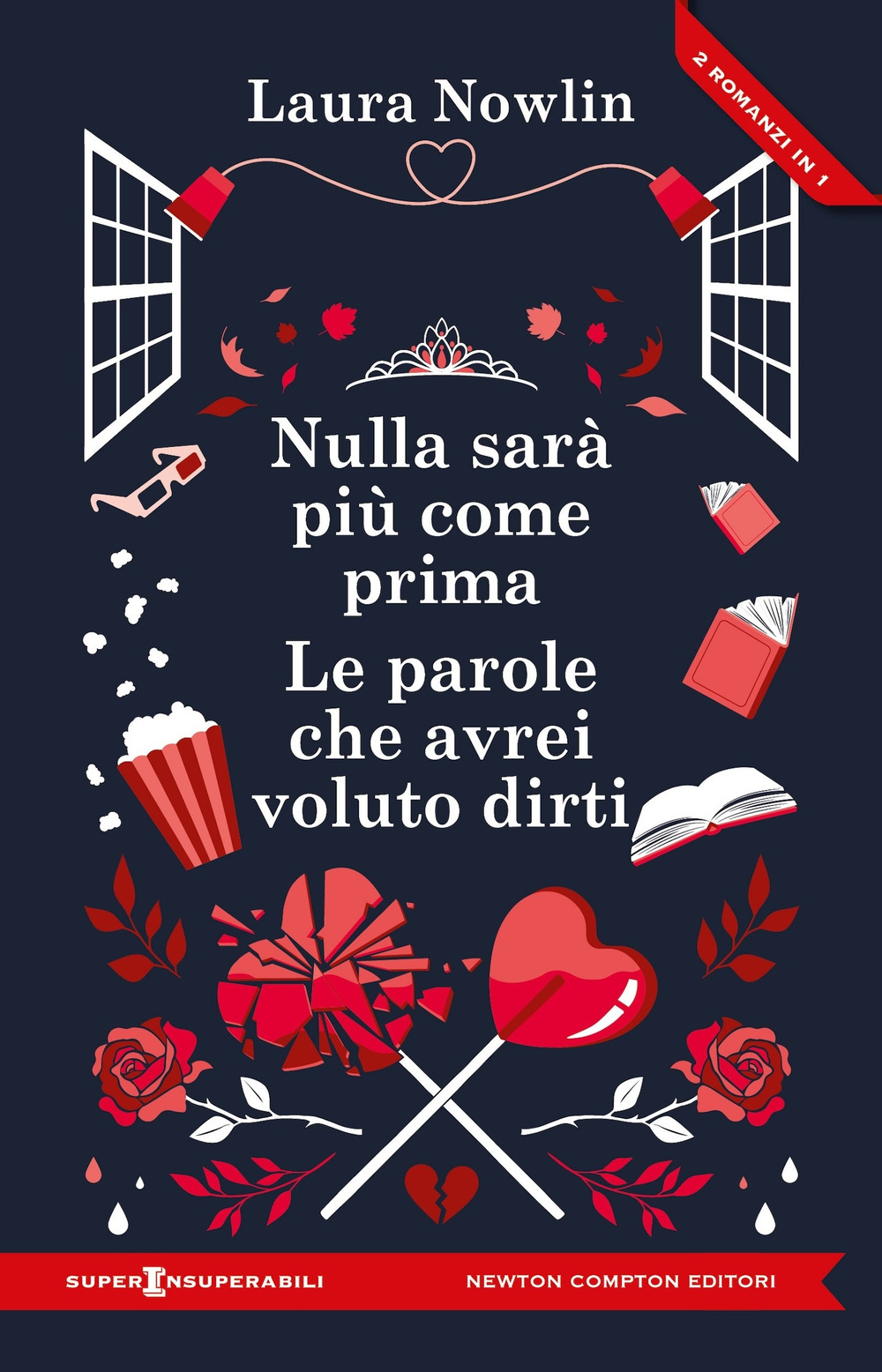 Libro Nulla sarà più come prima-Le parole che avrei voluto dirti di Laura Nowlin - ean 9788822794543 - Newton Compton Editori