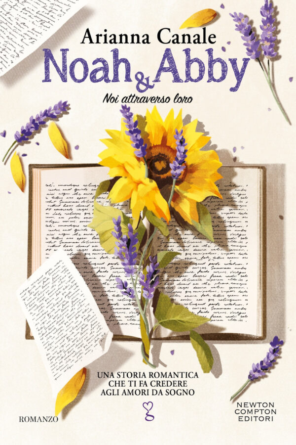 Libro Noah & Abby. Noi attraverso loro di Arianna Canale - ean 9788822794963 - Newton Compton Editori