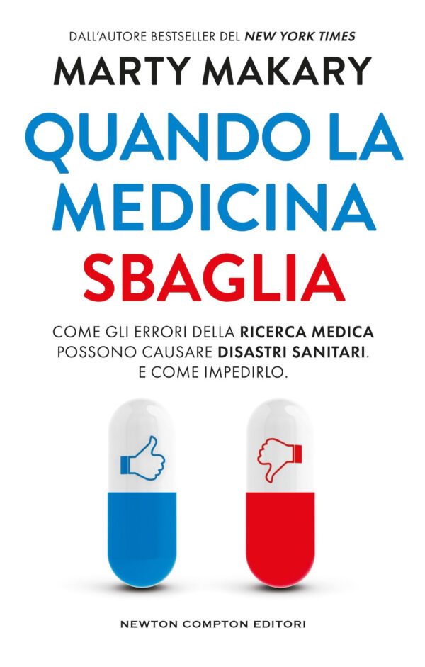 Libro Quando la medicina sbaglia di Marty Makary - ean 9788822795205 - Newton Compton Editori