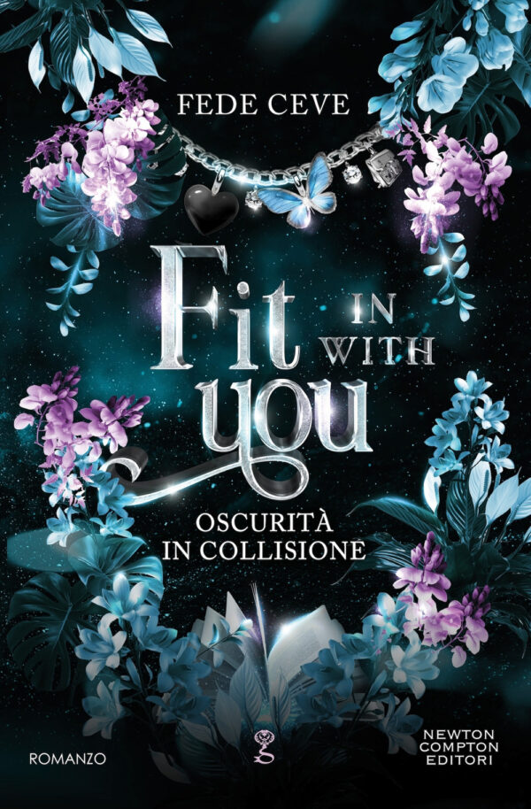 Libro Fit in with you. Oscurità in collisione di Fede Ceve - ean 9788822795298 - Newton Compton Editori