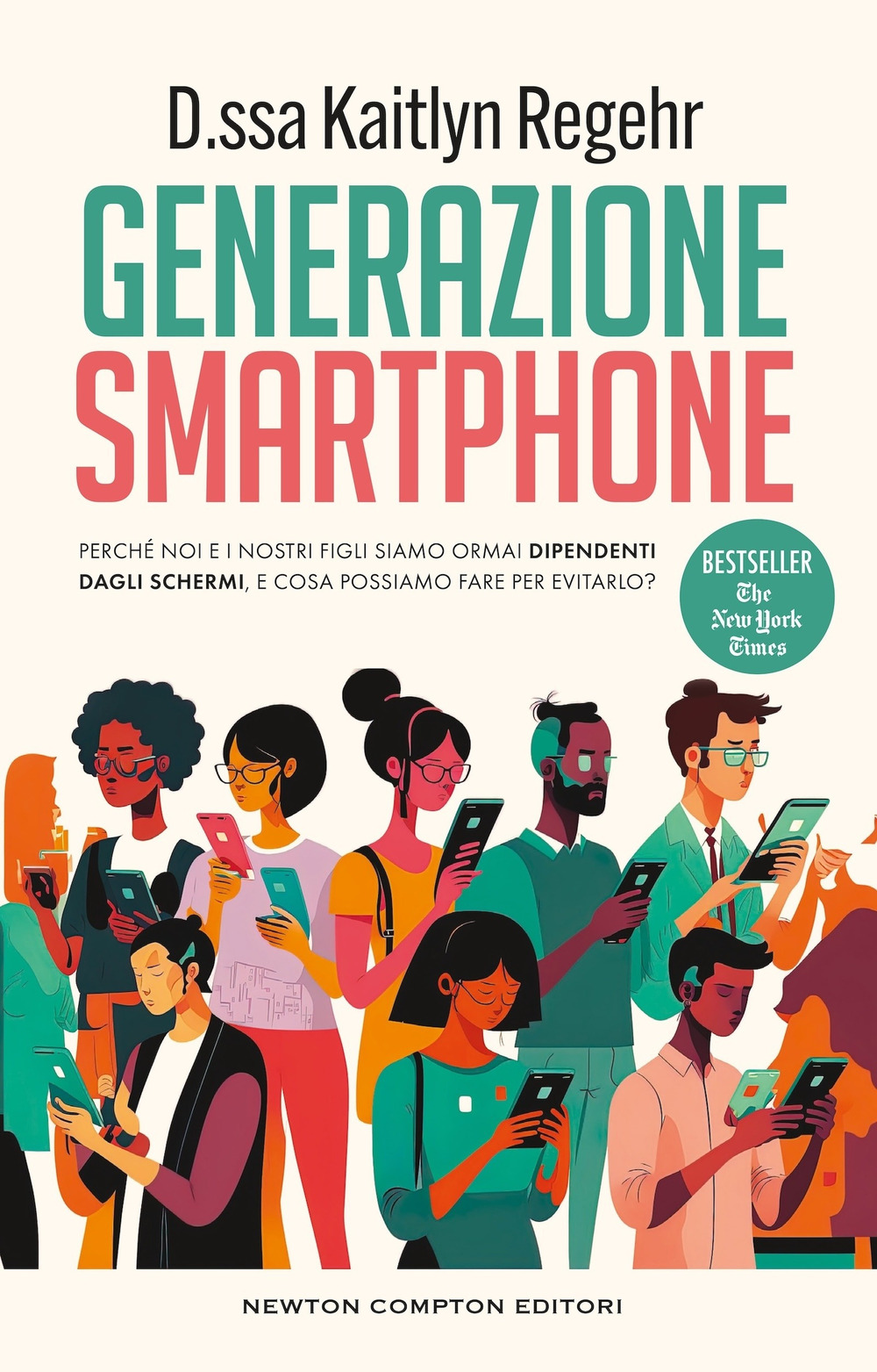 Libro Generazione smartphone di Kaitlyn Regehr - ean 9788822795731 - Newton Compton Editori