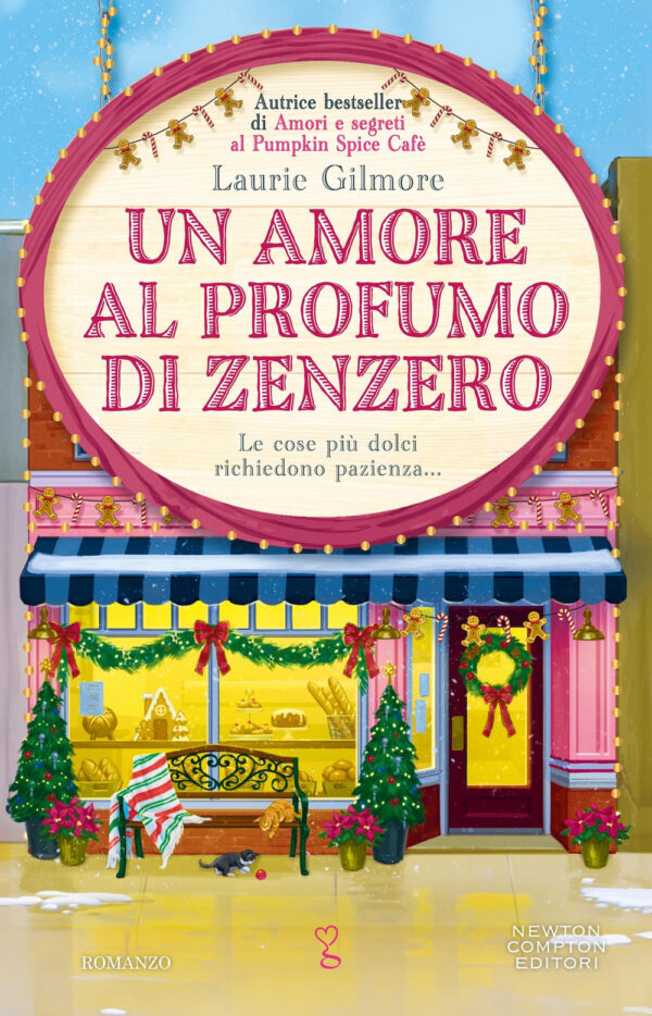 Libro amore al profumo di zenzero di Laurie Gilmore - ean 9788822795830 - Newton Compton Editori
